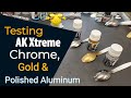 Test ak xtreme metal chrome  or  aluminium poli