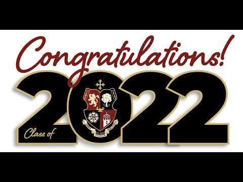 JSERRA CATHOLIC HIGH SCHOOL 2022 AWARDS CEREMONY & BACCALAUREATE MASS - 5/27/2022