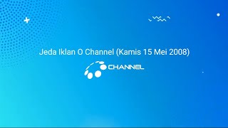 Download lagu Jeda Iklan O Channel (Kamis 15 Mei 2008)
