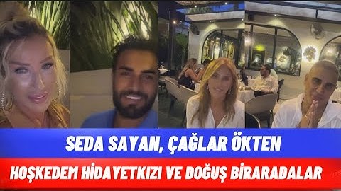SEDA SAYAN, ÇAĞLAR ÖKTEN, DOĞUŞ VE AZERBAYCANLI EŞİ HOŞKEDEM HİDAYETKIZI BİR ARAYA GELDİLER.