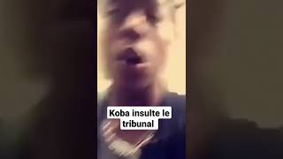 Koba LaD insulte le tribunal