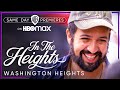 In The Heights | Welcome to Washington Heights | HBO Max