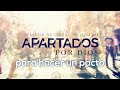 Apartados por Dios... para hacer un pacto - 05 - Dr. Miguel Patiño