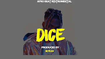 (SOLD)🔥🔥"DICE" Afro Beat Instrumental ADEKUNLE X FIREBOY Type Beat