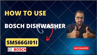 Bosch Dishwasher Demo | Model: SMS66GI01I