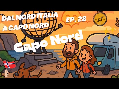Ep 28 Capo nord