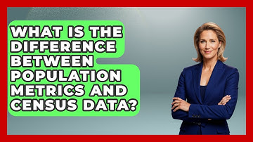 What Is the Difference Between Population Metrics and Census Data? | Demographic Data Answers News