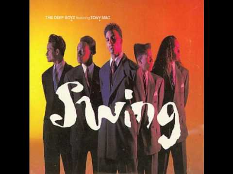 The Deff Boyz Feat Tony Mac - Swing