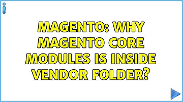 Magento: Why Magento core modules is inside vendor folder? (2 Solutions!!)