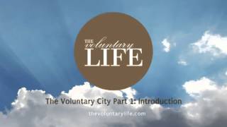 The Voluntary City - Part 1  Introduction