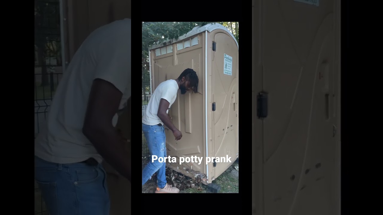 PORTA POTTY PRANK 😂😂 