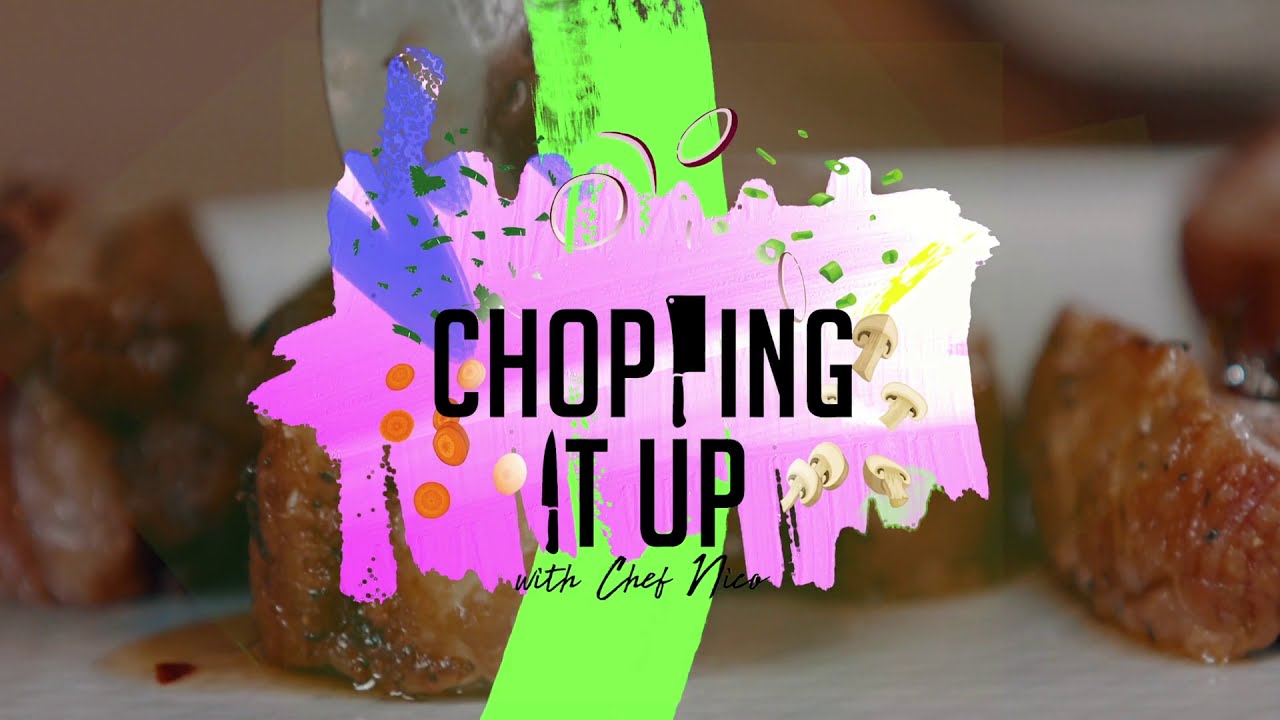 Chopping It Up with Chef Nico - Teaser | 