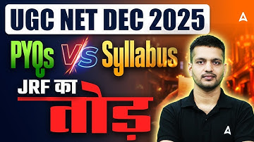 UGC NET DEC 2025 PYQs Vs Syllabus JRF का  तोड़   By Puneet Mishra