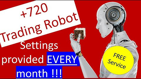 Download 720 fresh and free Robot trading settings every month based on high quality tick data.