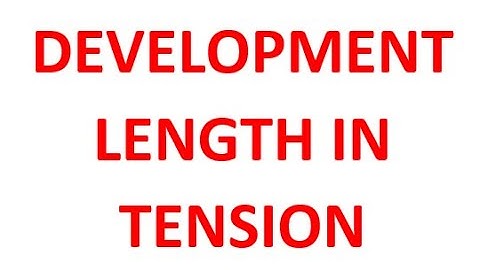 Development Length In Tension