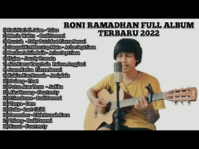 Roni Ramadhan Full Album TERBARU 2022    Playlist Lagu Cover Terbaru class=