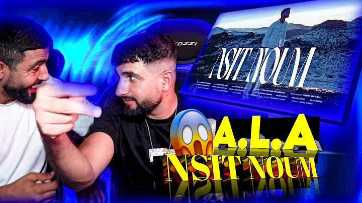 👌BOUSSADAT REACTION ❤ A.L.A - Nsit Noum (Official Music Video)