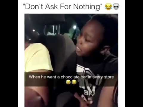 Don T Ask For Nothin Vine Original Youtube Don T Ask For Nothin Vine Original Youtube