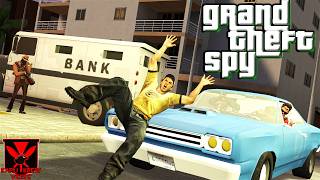 Grand Theft Spy – Episode 7: The Pacific Standard Job (Part 1)
