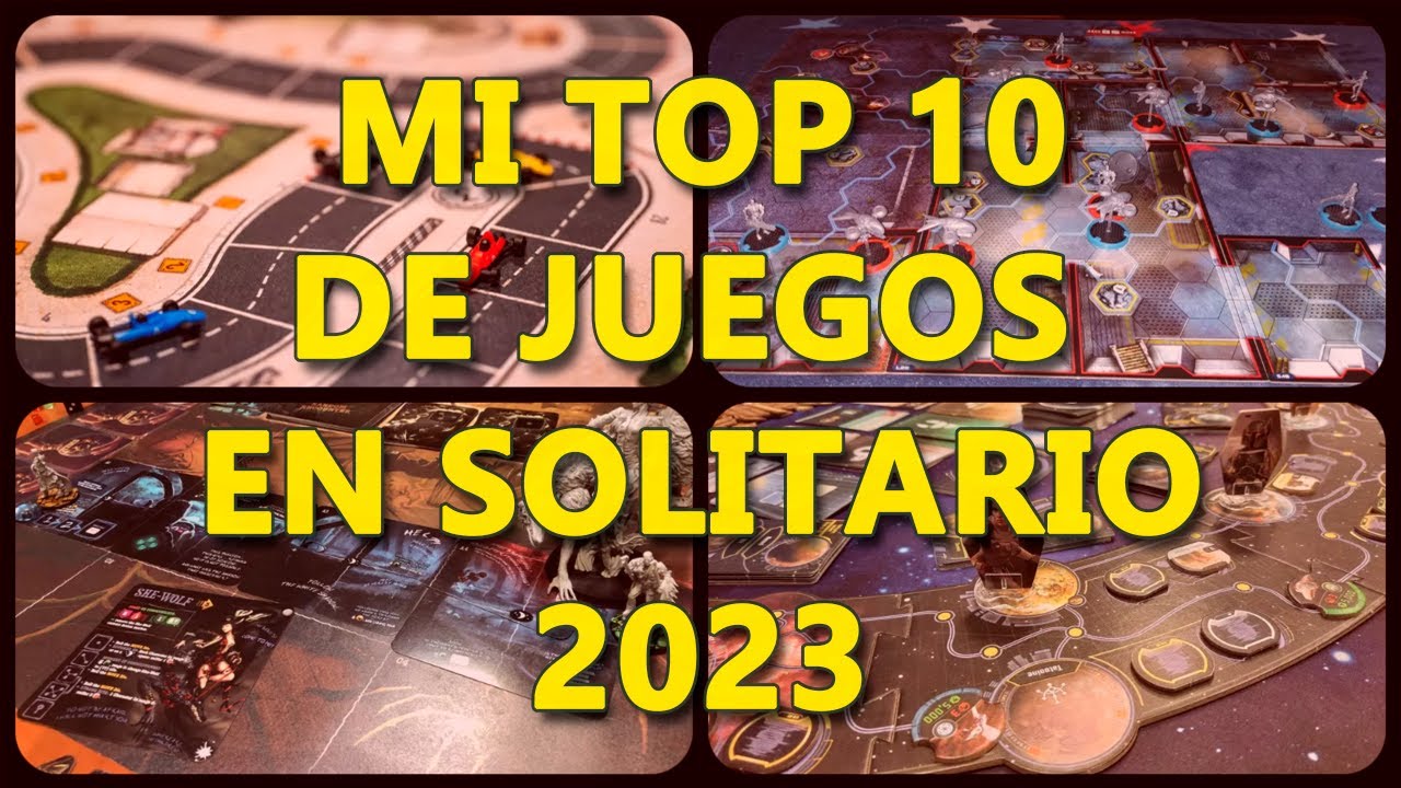 Mi top 10 de juegos en solitario del 2023