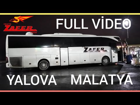 #60 (4) Malatya Zafer Turizm | Yalova-Malatya| Otobüs Yolculuğu Full Video