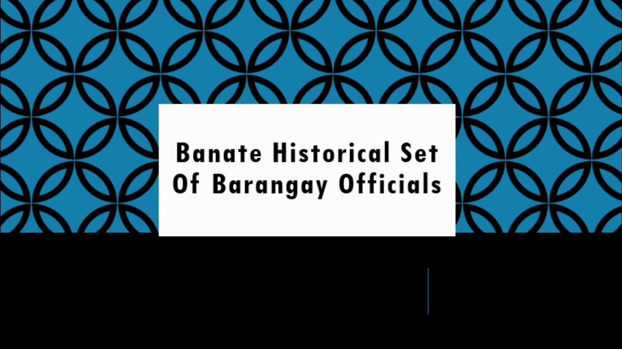 Banate Historical Set of Barangay Officials