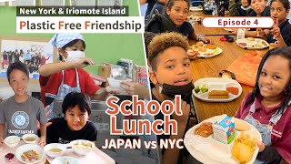 Plastic Free Friendship Episode 4: School Lunch - Discovering The Differences - Iriomote Vs New York