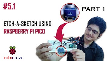 Raspberry Pi Pico using MicroPython - Tutorial #5.1: Making a digital Etch-a-Sketch (Part-1)