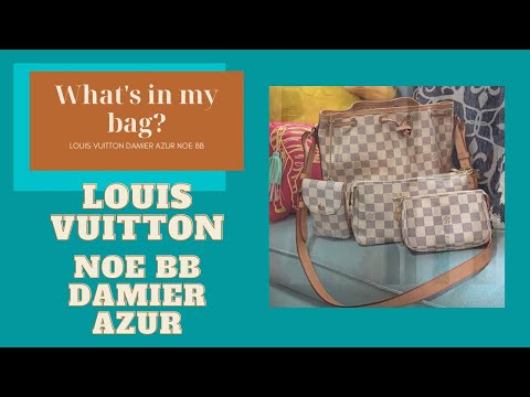 Louis Vuitton Noe BB Damier Azur – Now You Glow