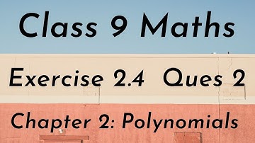 Exercise 2.4 Question number 2 Class 9 Maths