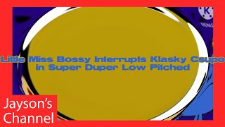 Little Miss Bossy Interrupts Klasky Csupo In Super Duper Low Pitched