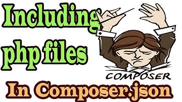 Composer Include Files Part-04 | Including Files In Composer Dot Json File