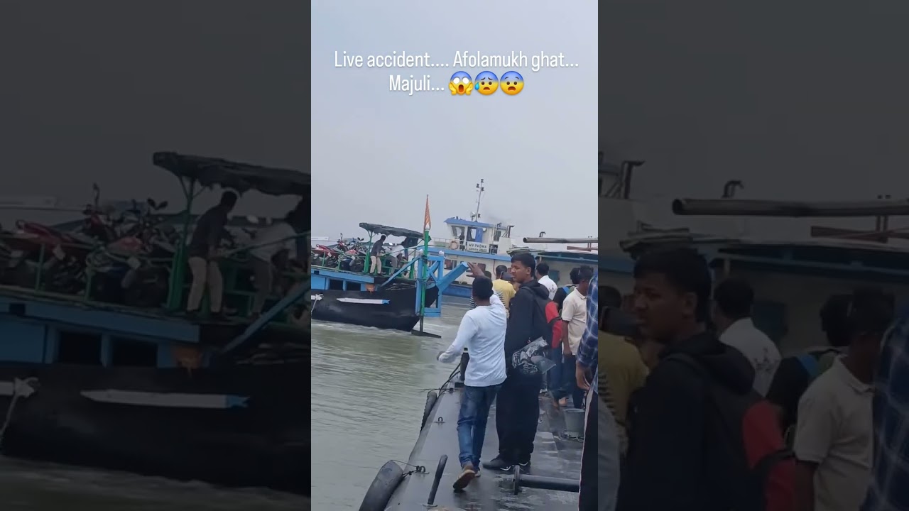 Live accident Afolamukh ferry 