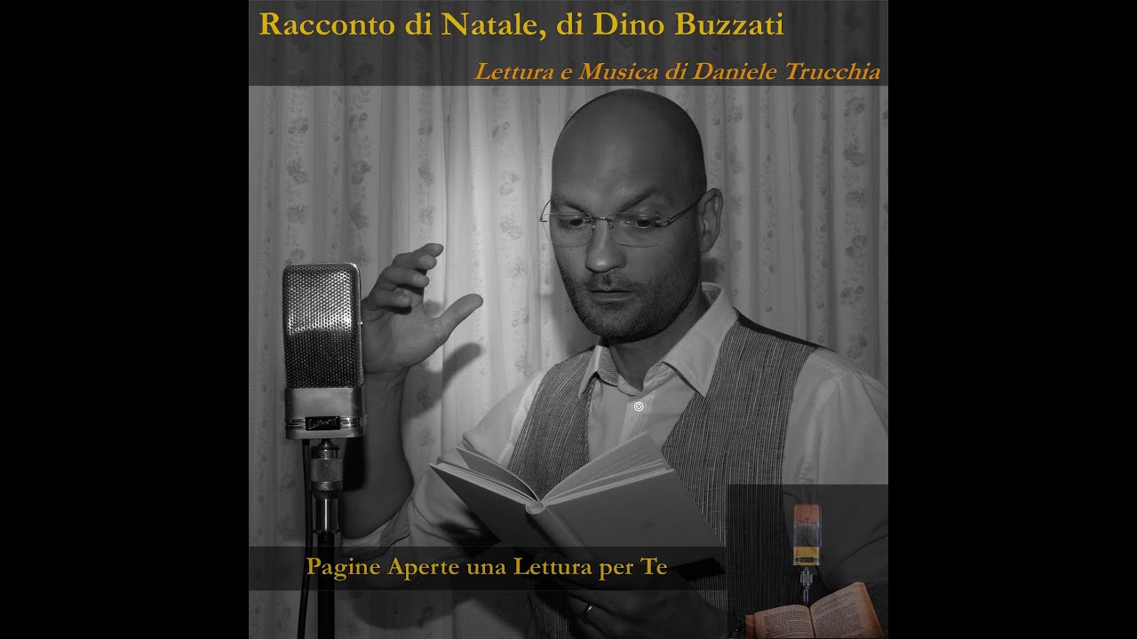 Racconto di Natale di Dino Buzzati letto da Daniele Trucchia
