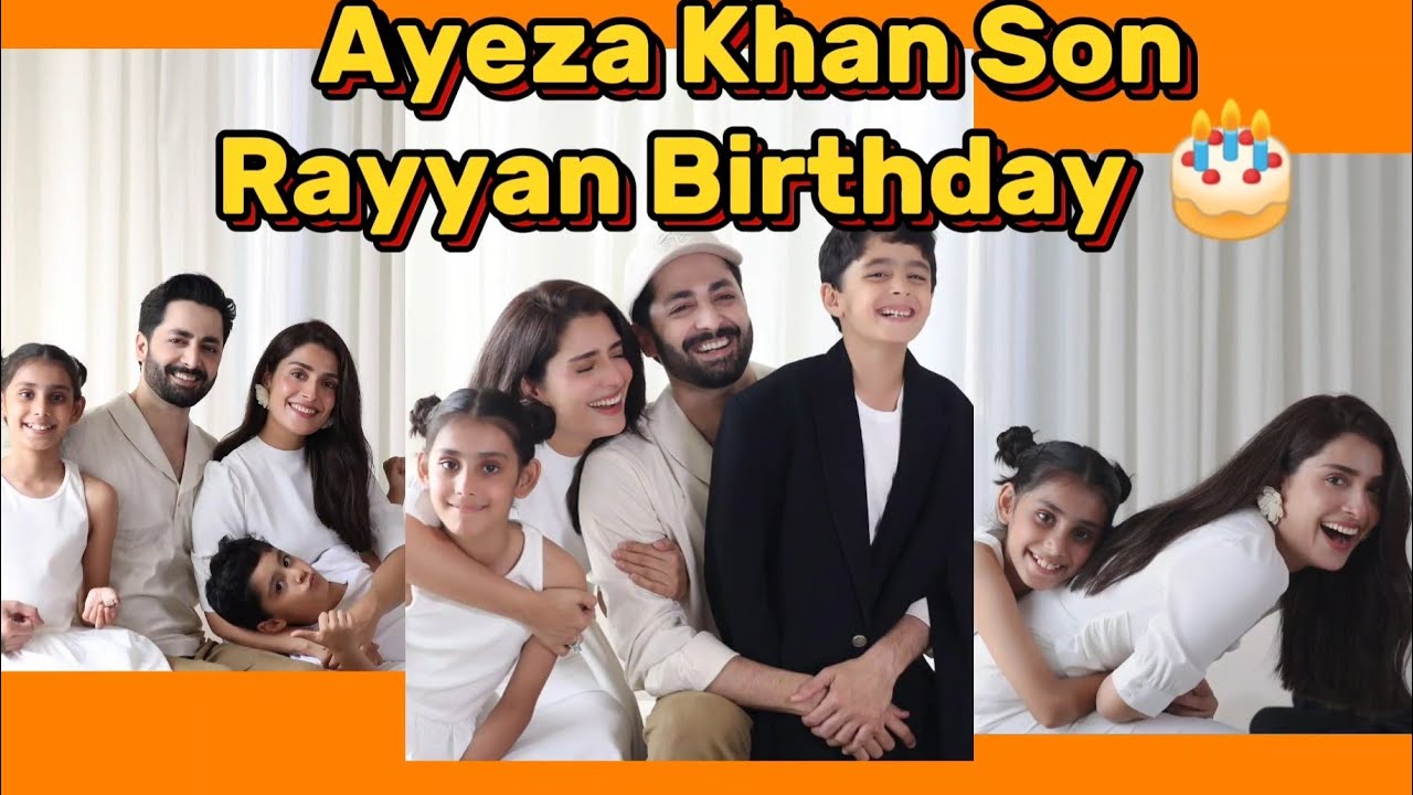 Ayeza Khan Son Rayyan 7th Birthday Celebration🎂| Rayyan Ki Mastiyan ...