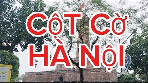 Dạo Phố Ngắm Cột Cờ Hà Nội Công Viên Lenin