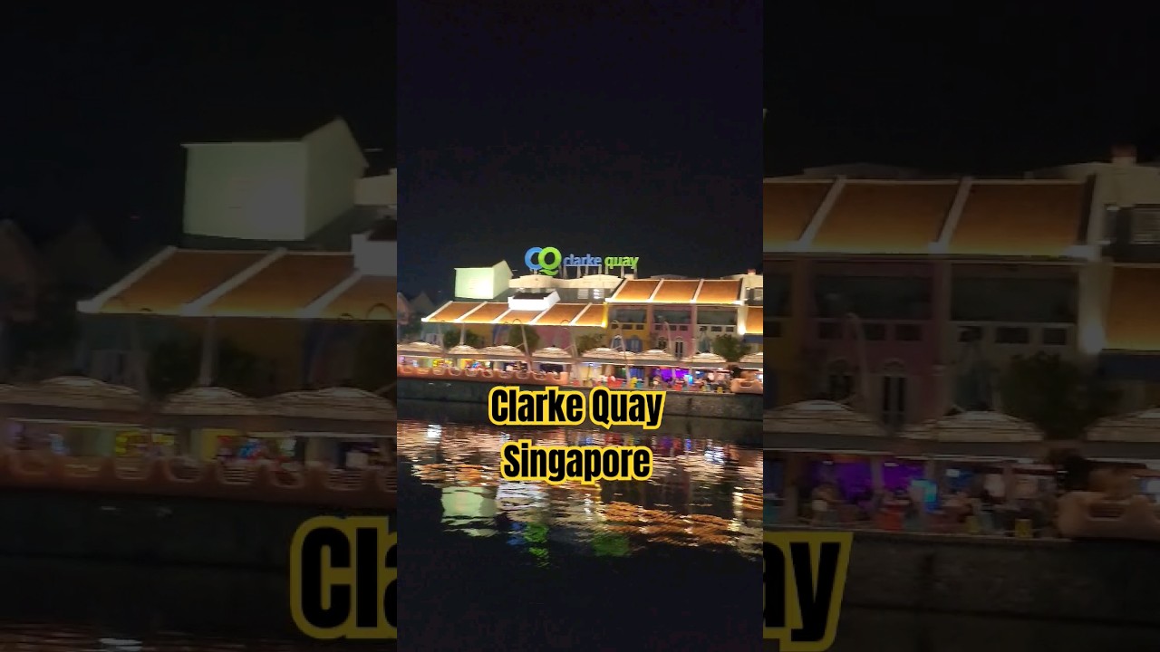 Clarke Quay, Singapore 