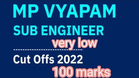 MP VYApam sub engineer cut off marks released 2022 | sub engineer cut off | sub engineer cut off mp