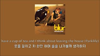 [가사] Blur - Parklife