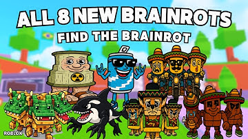 Hoe je alle 8 NIEUWE BRAINROTS krijgt in Find the Brainrot [264] | Roblox