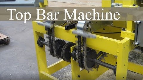 Top Bar Machine