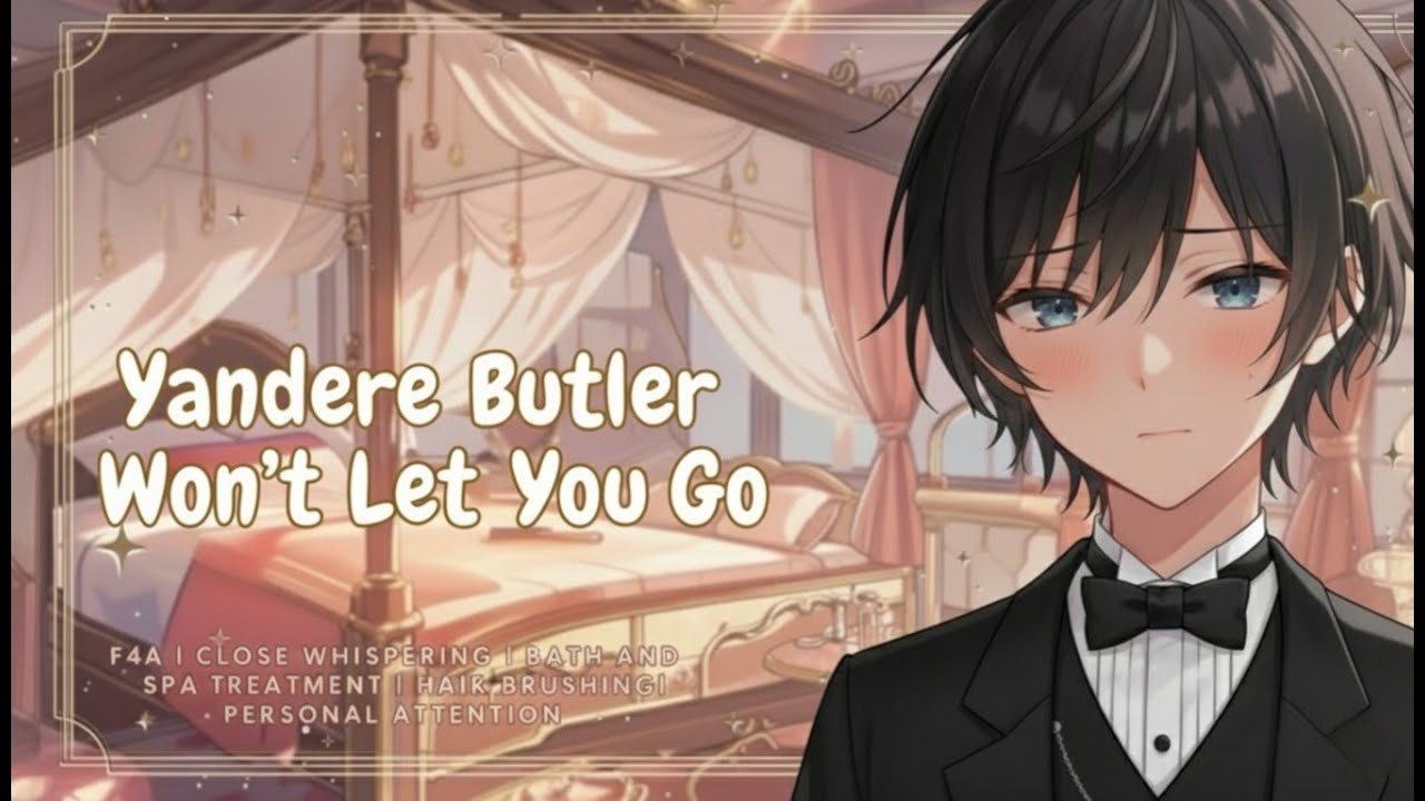 Obssessive butler won't let his master go ~ ♡ [Roleplay Asmr][M4F ...