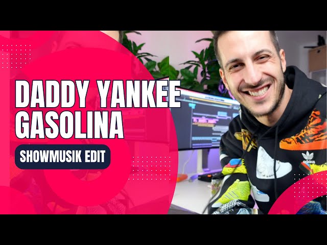Daddy Yankee - Gasolina (Showmusik Edit) [Full Version] class=