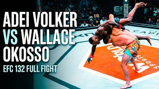 FULL FIGHT! ADEI VOLKER VS WALLACE OKOSSO | EFC 132