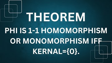 Ring theory.lecture#36.Phi is one one homomorphism or Monom... iff kernal={0}(Theorem).Urdu /Hindi.
