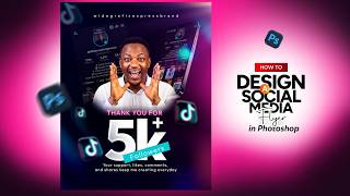 How to Design a 5K Followers Thank You Flyer in Photoshop 🔥  TikTok Appreciation Flyer screenshot 3