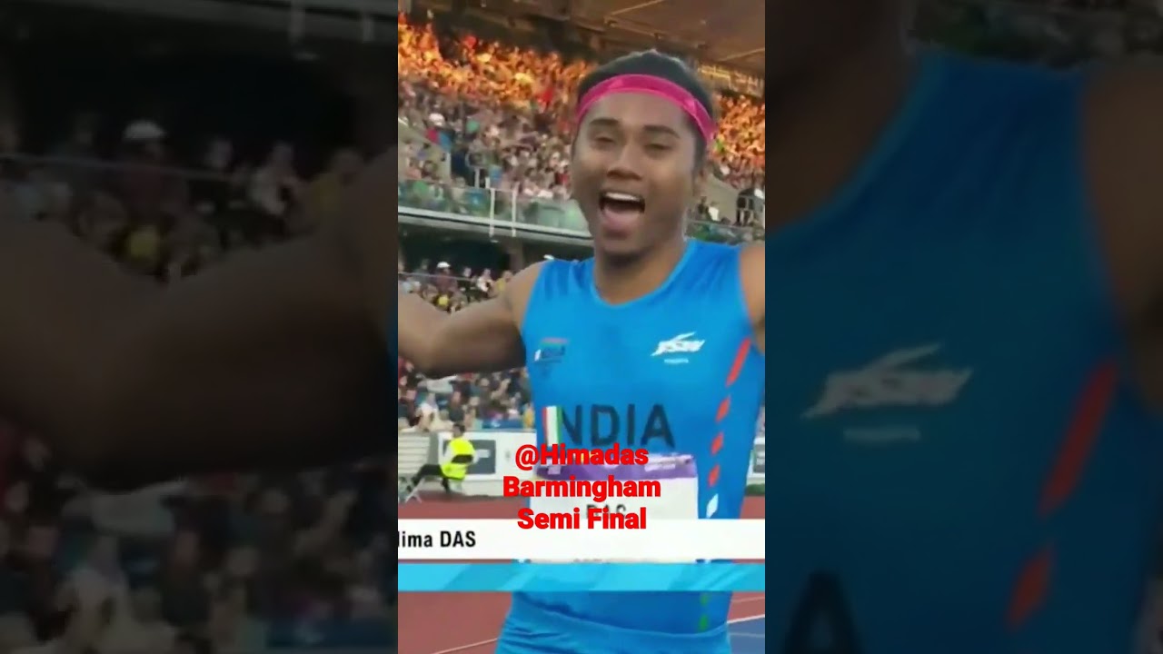 Hima Das Commonwealth Games2022||Barmingham||Semifinal 200M||