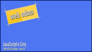 HTML/CSS/JS Dersleri - Ders 28 - JavaScript