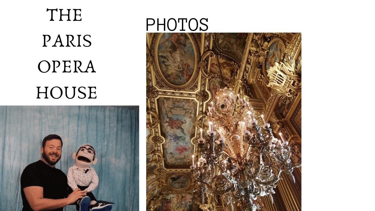 THE PARIS OPERA HOUSE VENTRILOQUIST YouTube