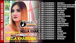 DANGDUT KOPLO - NELLA KHARISMA ALBUM SAYANG 3 Album terbaru Tahun 2018  - Durasi: 1:54:33. 